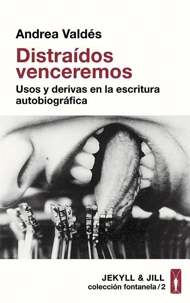 DISTRAÍDOS VENCEREMOS | 9788494891526 | VALDÉS, ANDREA | Llibreria Drac - Librería de Olot | Comprar libros en catalán y castellano online