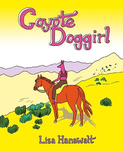COYOTE DOGGIRL | 9788417575366 | HANAWALT, LISA | Llibreria Drac - Librería de Olot | Comprar libros en catalán y castellano online