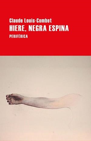 HIERE NEGRA ESPINA | 9788416291878 | LOUIS-COMBET, CLAUDE | Llibreria Drac - Llibreria d'Olot | Comprar llibres en català i castellà online