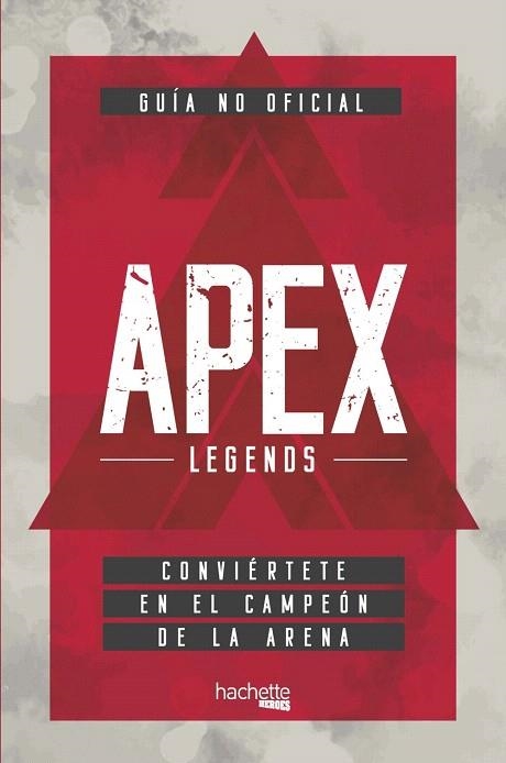 GUÍA NO OFICIAL APEX LEGENDS | 9788417586461 | AA.DD. | Llibreria Drac - Librería de Olot | Comprar libros en catalán y castellano online