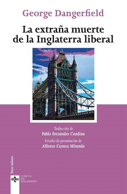 EXTRAÑA MUERTE DE LA INGLATERRA LIBERAL, LA | 9788430976300 | DANGERFIELD, GEORGE | Llibreria Drac - Librería de Olot | Comprar libros en catalán y castellano online