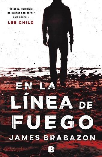 EN LA LÍNEA DE FUEGO | 9788466666053 | BRABAZON, JAMES | Llibreria Drac - Librería de Olot | Comprar libros en catalán y castellano online