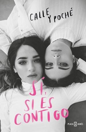 SÍ SI ES CONTIGO | 9788401024115 | CALLE; POCHÉ, | Llibreria Drac - Librería de Olot | Comprar libros en catalán y castellano online