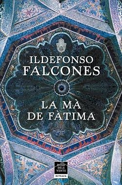 MÀ DE FÀTIMA, LA | 9788417909406 | FALCONES, ILDEFONSO | Llibreria Drac - Librería de Olot | Comprar libros en catalán y castellano online