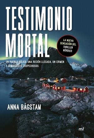 TESTIMONIO MORTAL | 9788427045989 | BÅGSTAM, ANNA | Llibreria Drac - Llibreria d'Olot | Comprar llibres en català i castellà online