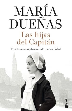 HIJAS DEL CAPITÁN, LAS | 9788408213642 | DUEÑAS, MARÍA | Llibreria Drac - Llibreria d'Olot | Comprar llibres en català i castellà online