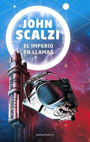 IMPERIO EN LLAMAS, EL | 9788445006252 | SCALZI, JOHN | Llibreria Drac - Librería de Olot | Comprar libros en catalán y castellano online