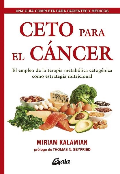 CETO PARA EL CÁNCER | 9788484457985 | KALAMIAN, MIRIAM | Llibreria Drac - Librería de Olot | Comprar libros en catalán y castellano online