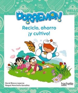 DORAEMON RECICLO AHORRO Y CULTIVO | 9788417586348 | AA.DD. | Llibreria Drac - Librería de Olot | Comprar libros en catalán y castellano online