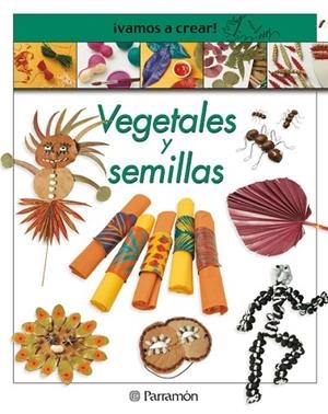 VEGETALES Y SEMILLAS | 9788434223165 | Llibreria Drac - Llibreria d'Olot | Comprar llibres en català i castellà online
