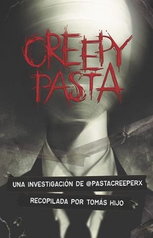 CREEPYPASTAS | 9788491825647 | HIJO, TOMÁS | Llibreria Drac - Librería de Olot | Comprar libros en catalán y castellano online