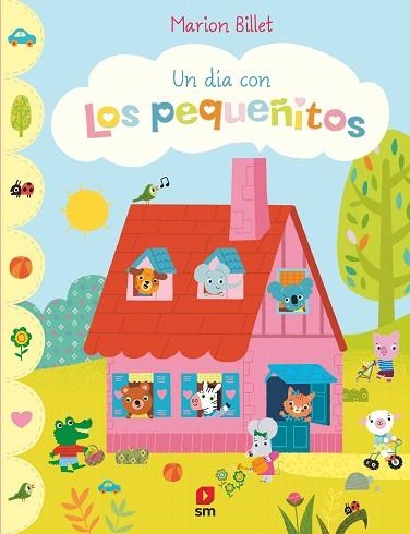 UN DÍA CON LOS PEQUEÑITOS | 9788491827856 | BILLET, MARION | Llibreria Drac - Llibreria d'Olot | Comprar llibres en català i castellà online