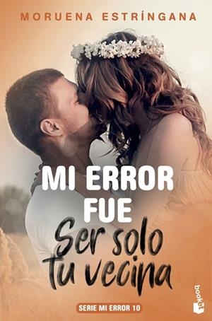 MI ERROR FUE SER SOLO TU VECINA (SERIE ERMI ROR 10) | 9788408213703 | ESTRÍNGANA, MORUENA | Llibreria Drac - Llibreria d'Olot | Comprar llibres en català i castellà online
