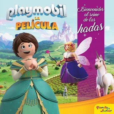 BIENVENIDOS AL REINO DE LAS HADAS (PLAYMOBIL LA PELICULA) | 9788408213918 | AA.DD. | Llibreria Drac - Llibreria d'Olot | Comprar llibres en català i castellà online