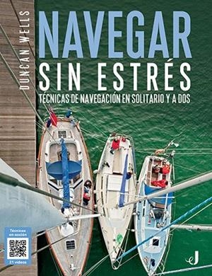 NAVEGAR SIN ESTRÉS | 9788426142535 | WELLS, DUNCAN | Llibreria Drac - Librería de Olot | Comprar libros en catalán y castellano online