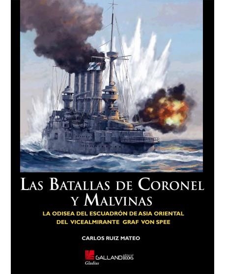 BATALLAS DE CORONEL Y MALVINAS, LAS | 9788416200924 | RUIZ, CARLOS | Llibreria Drac - Librería de Olot | Comprar libros en catalán y castellano online