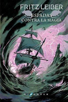 ESPADAS CONTRA LA MAGIA | 9788417507176 | LEIBER, FRITZ | Llibreria Drac - Librería de Olot | Comprar libros en catalán y castellano online