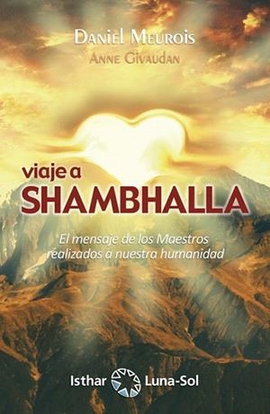 VIAJE A SHAMBHALLA | 9788417230500 | MEUROIS, DANIEL | Llibreria Drac - Librería de Olot | Comprar libros en catalán y castellano online