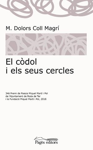 CÒDOL I ELS SEUS CERCLES, EL | 9788413031064 | COLL, M. DOLORS | Llibreria Drac - Librería de Olot | Comprar libros en catalán y castellano online