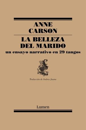 BELLEZA DEL MARIDO, LA | 9788426407184 | CARSON, ANNE | Llibreria Drac - Librería de Olot | Comprar libros en catalán y castellano online