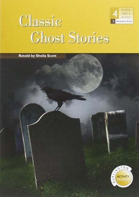 CLASSIC GHOSTS STORIES (4 ESO) | 9789963515042 | SCOTT, SHEILA | Llibreria Drac - Librería de Olot | Comprar libros en catalán y castellano online