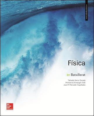 FISICA 2 BATXILLERAT. | 9788448614072 | SERRA,SALVADOR/ARMENGOL I SOLÉ,MONTSERRAT/MERCADÉ I CAPELLADES,JOAN | Llibreria Drac - Librería de Olot | Comprar libros en catalán y castellano online