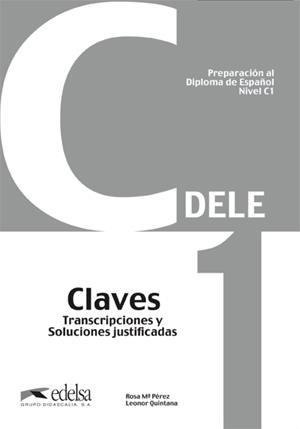 PREPARACIÓN AL DELE C1. LIBRO DE CLAVES | 9788477116899 | QUINTANA, LEONOR; PÉREZ, ROSA MARÍA | Llibreria Drac - Librería de Olot | Comprar libros en catalán y castellano online