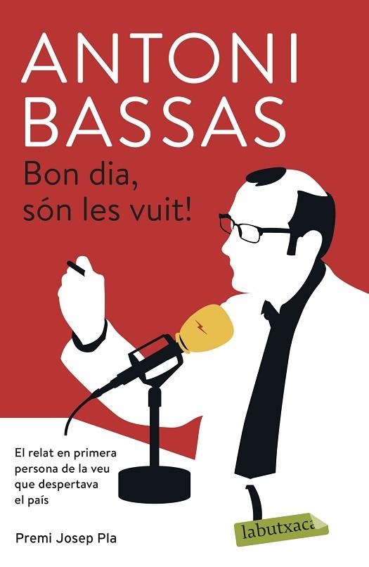 BON DIA, SÓN LES VUIT! | 9788417420826 | BASSAS, ANTONI | Llibreria Drac - Librería de Olot | Comprar libros en catalán y castellano online