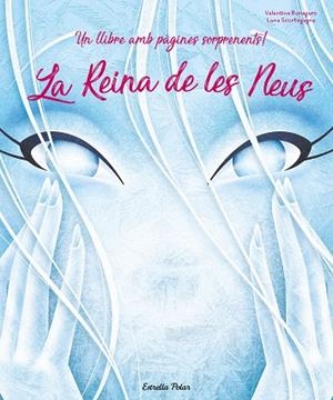 REINA DE LES NEUS, LA | 9788491378143 | SCORTEGAGNA, LUNA; BONAGURO, VALENTINA | Llibreria Drac - Llibreria d'Olot | Comprar llibres en català i castellà online