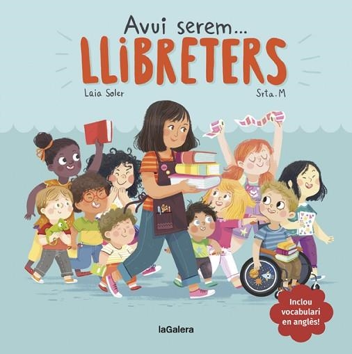 AVUI SEREM LLIBRETERS | 9788424663810 | SOLER, LAIA | Llibreria Drac - Librería de Olot | Comprar libros en catalán y castellano online