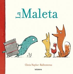 MALETA, LA (CAT) | 9788424664909 | NAYLOR-BALLESTEROS, CHRIS | Llibreria Drac - Librería de Olot | Comprar libros en catalán y castellano online