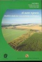 SECTOR AGRARIO, EL. ANALISIS DESDE LAS COMUNIDADES AUTONOMAS | 9788471148346 | MOLINA IBAÑEZ, MERCEDES | Llibreria Drac - Librería de Olot | Comprar libros en catalán y castellano online