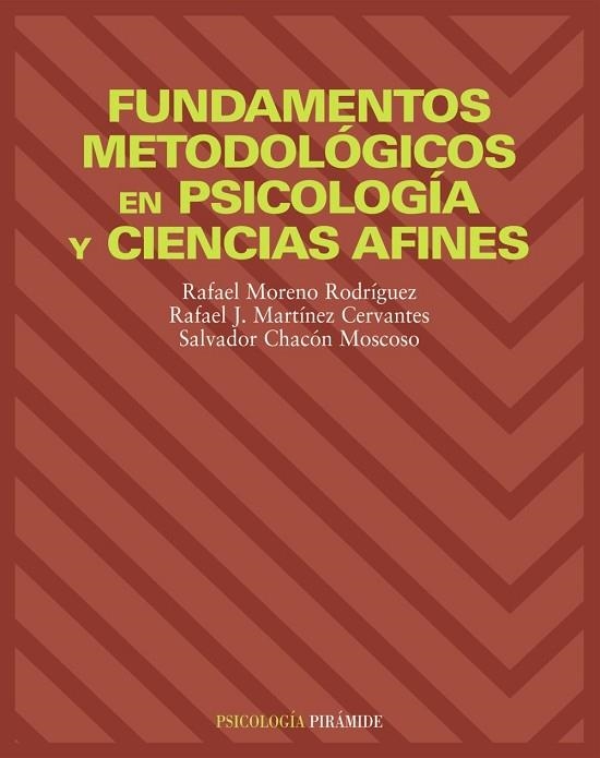 FUNDAMENTOS METODOLOGICOS EN PSICOLOGIA Y CIENCIAS AFINES | 9788436814323 | MORENO,R-MARTINEZ R-CHACON, S. | Llibreria Drac - Llibreria d'Olot | Comprar llibres en català i castellà online