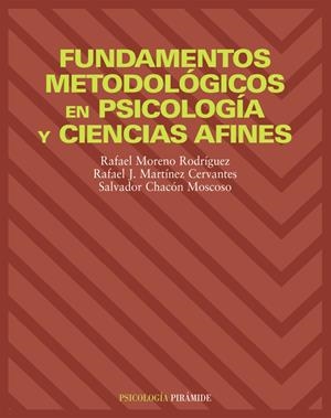 FUNDAMENTOS METODOLOGICOS EN PSICOLOGIA Y CIENCIAS AFINES | 9788436814323 | MORENO,R-MARTINEZ R-CHACON, S. | Llibreria Drac - Llibreria d'Olot | Comprar llibres en català i castellà online