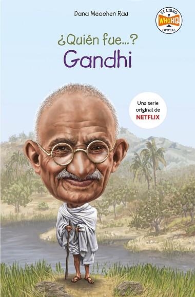 ¿QUIÉN FUE GANDHI? | 9788417671754 | MEACHEN RAU, DANA | Llibreria Drac - Llibreria d'Olot | Comprar llibres en català i castellà online