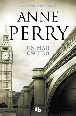 MAR OSCURO, UN (DETECTIVE WILLIAM MONK 18) | 9788490709481 | PERRY, ANNE | Llibreria Drac - Llibreria d'Olot | Comprar llibres en català i castellà online
