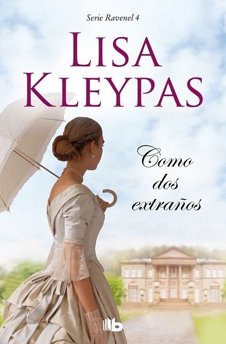 COMO DOS EXTRAÑOS (LOS RAVENEL 4) | 9788413140728 | KLEYPAS, LISA | Llibreria Drac - Librería de Olot | Comprar libros en catalán y castellano online