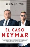 CASO NEYMAR, EL | 9788494785160 | SEMPRÚN, AFRICA | Llibreria Drac - Llibreria d'Olot | Comprar llibres en català i castellà online