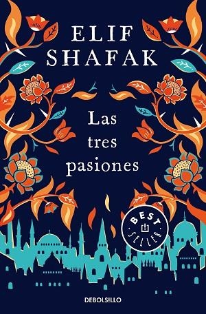 TRES PASIONES, LAS | 9788466349635 | SHAFAK, ELIF | Llibreria Drac - Librería de Olot | Comprar libros en catalán y castellano online