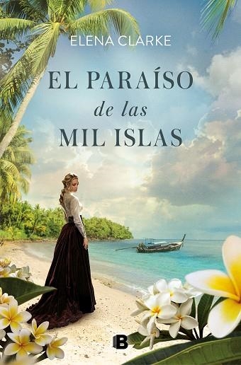 PARAÍSO DE LAS MIL ISLAS, EL | 9788466666350 | CLARKE, ELENA | Llibreria Drac - Librería de Olot | Comprar libros en catalán y castellano online