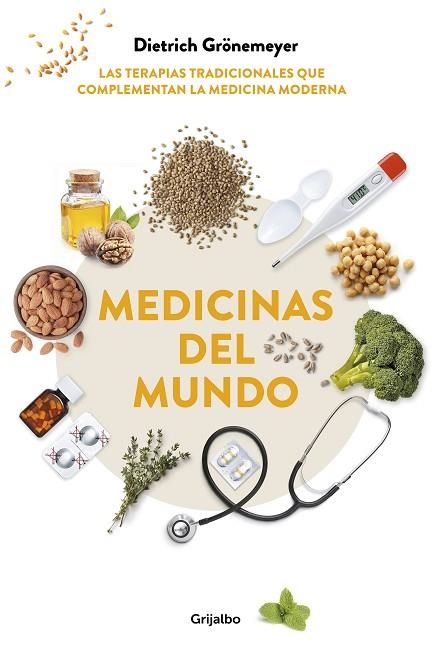MEDICINAS DEL MUNDO | 9788417338862 | GRÖNEMEYER, DIETRICH | Llibreria Drac - Librería de Olot | Comprar libros en catalán y castellano online
