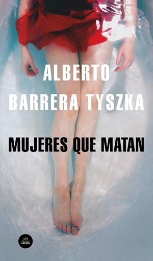 MUJERES QUE MATAN | 9788439735861 | BARRERA, ALBERTO | Llibreria Drac - Librería de Olot | Comprar libros en catalán y castellano online