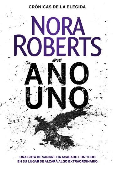 AÑO UNO (CRÓNICAS DE LA ELEGIDA 1) | 9788401022425 | ROBERTS, NORA | Llibreria Drac - Librería de Olot | Comprar libros en catalán y castellano online