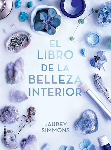 LIBRO DE LA BELLEZA INTERIOR, EL | 9788417305895 | SIMMONS, LAUREY | Llibreria Drac - Librería de Olot | Comprar libros en catalán y castellano online