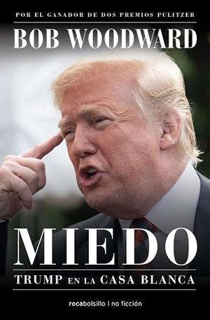 MIEDO. TRUMP EN LA CASA BLANCA | 9788416859733 | WOODWARD, BOB | Llibreria Drac - Librería de Olot | Comprar libros en catalán y castellano online