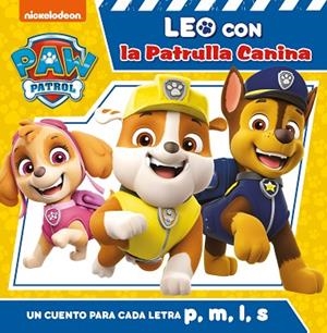 CUENTO PARA CADA LETRA, UN: P, M, L, S (PAW PATROL | PATRULLA CANINA) | 9788448853099 | NICKELODEON | Llibreria Drac - Llibreria d'Olot | Comprar llibres en català i castellà online