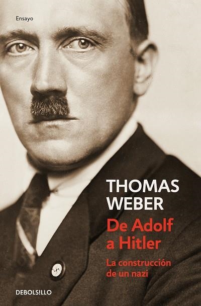 DE ADOLF A HITLER | 9788466349345 | WEBER, THOMAS | Llibreria Drac - Librería de Olot | Comprar libros en catalán y castellano online