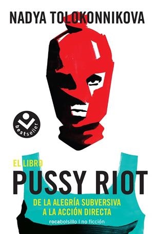 LIBRO PUSSY RIOT, EL | 9788416859559 | TOLOKONNIKOVA, NADYA | Llibreria Drac - Librería de Olot | Comprar libros en catalán y castellano online