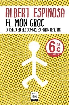 MÓN GROC, EL | 9788417909536 | ESPINOSA, ALBERT | Llibreria Drac - Librería de Olot | Comprar libros en catalán y castellano online