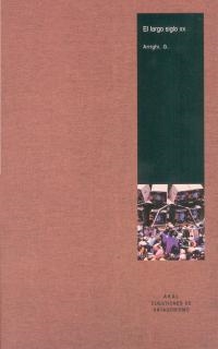 LARGO SIGLO XX, EL | 9788446010005 | ARRIGHI, G. | Llibreria Drac - Llibreria d'Olot | Comprar llibres en català i castellà online